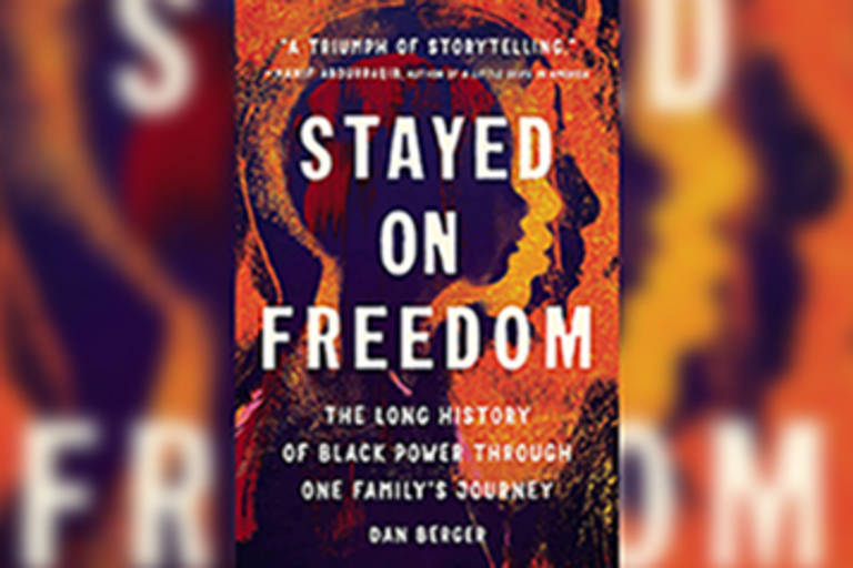 Book Cover of "Stayed on Freedom" by Dan Berger and Michael Simmons