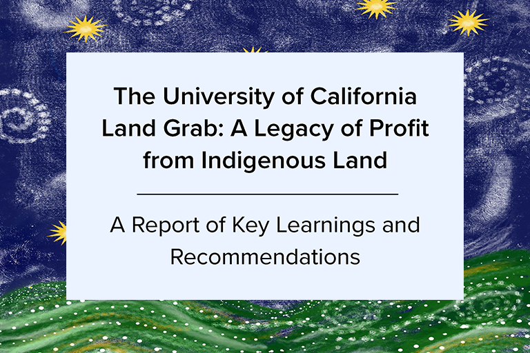 "UC Land Grab Report Executive Summary" text superimposed on water color painting of a starry-night California countryside